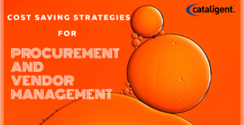 Cost Saving Strategies for Procurement and Vendor Management
