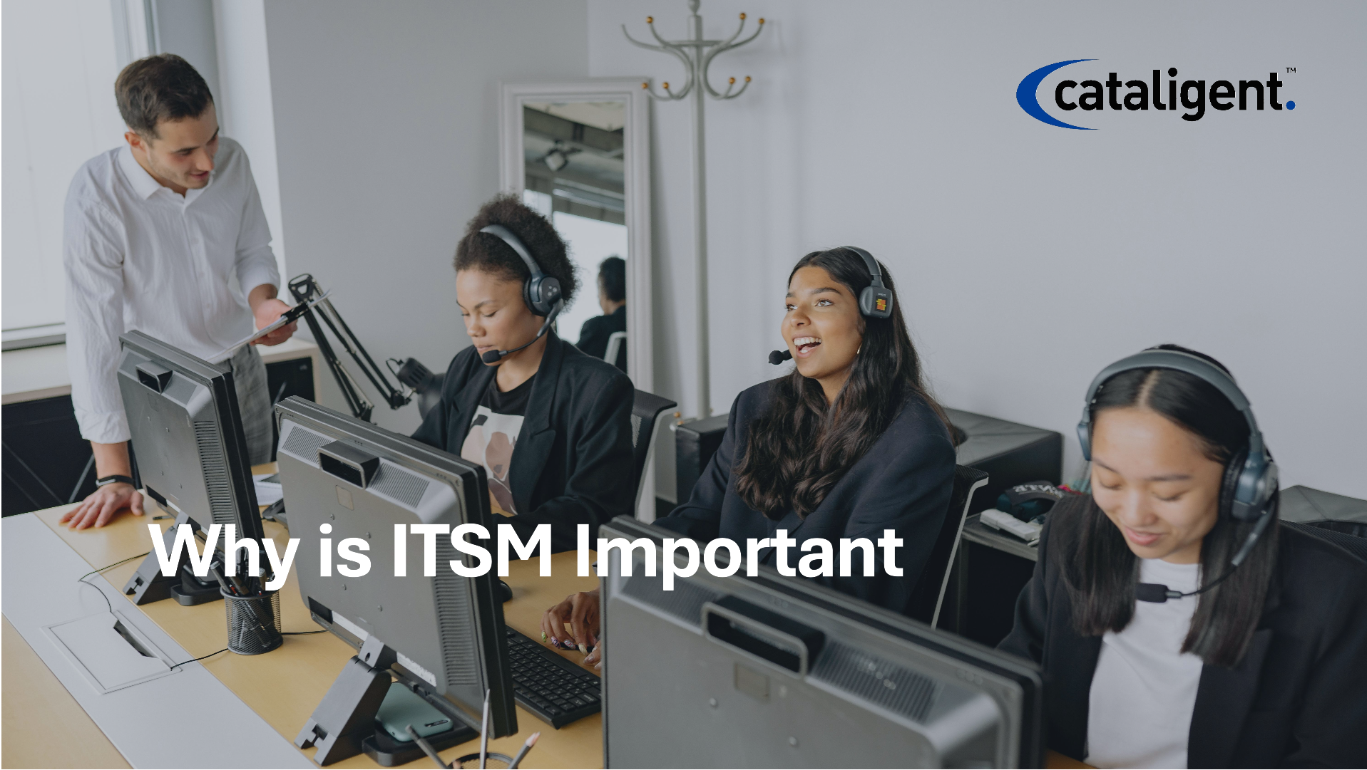 Why is ITSM Important
