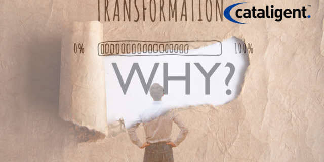 Why begin a transformation program?
