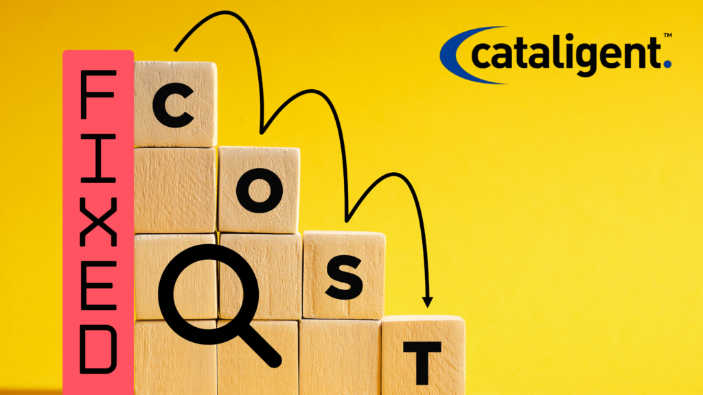 Reduce Fixed Costs Where Possible