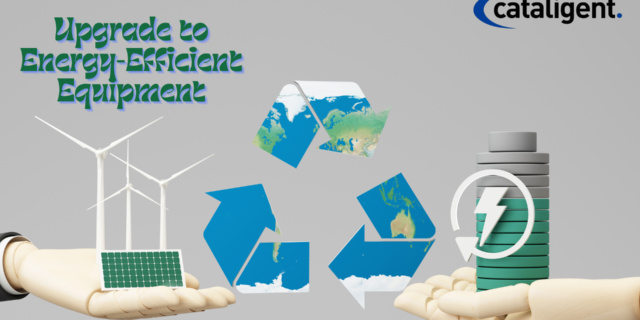 Upgrade to Energy-Efficient Equipment