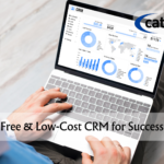 Utilize Free and Low-Cost CRM Solutions