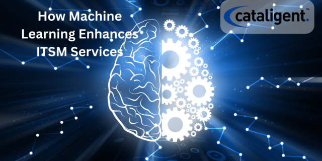 What are the Impacts of Machine Learning in ITSM?