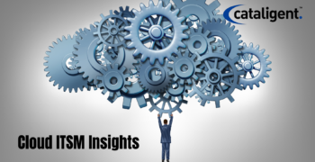 Cloud ITSM: Advantages and Considerations for Modern IT Environments