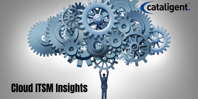 Cloud ITSM: Advantages and Considerations for Modern IT Environments