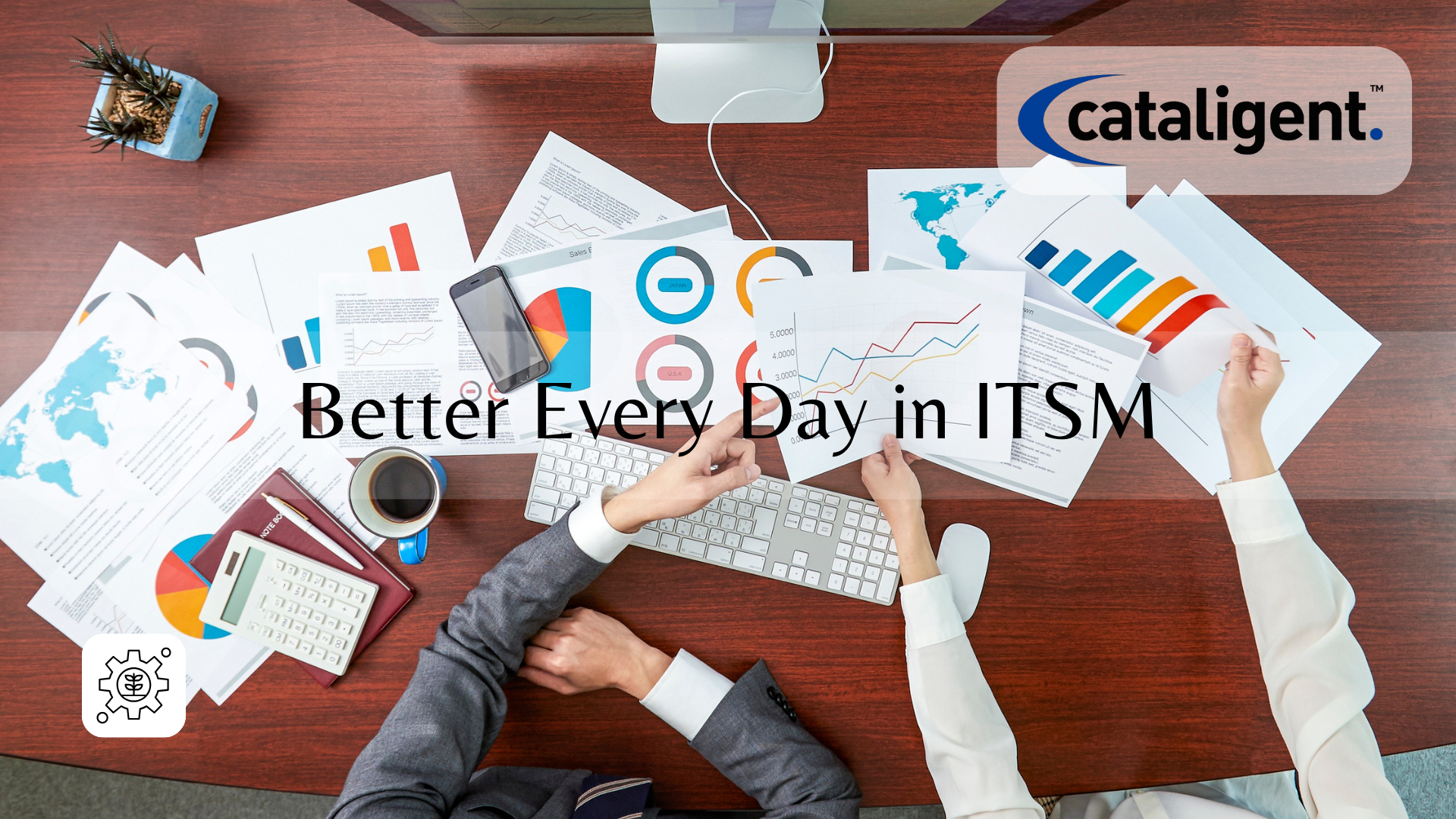 Building a Culture of Continuous Improvement in ITSM