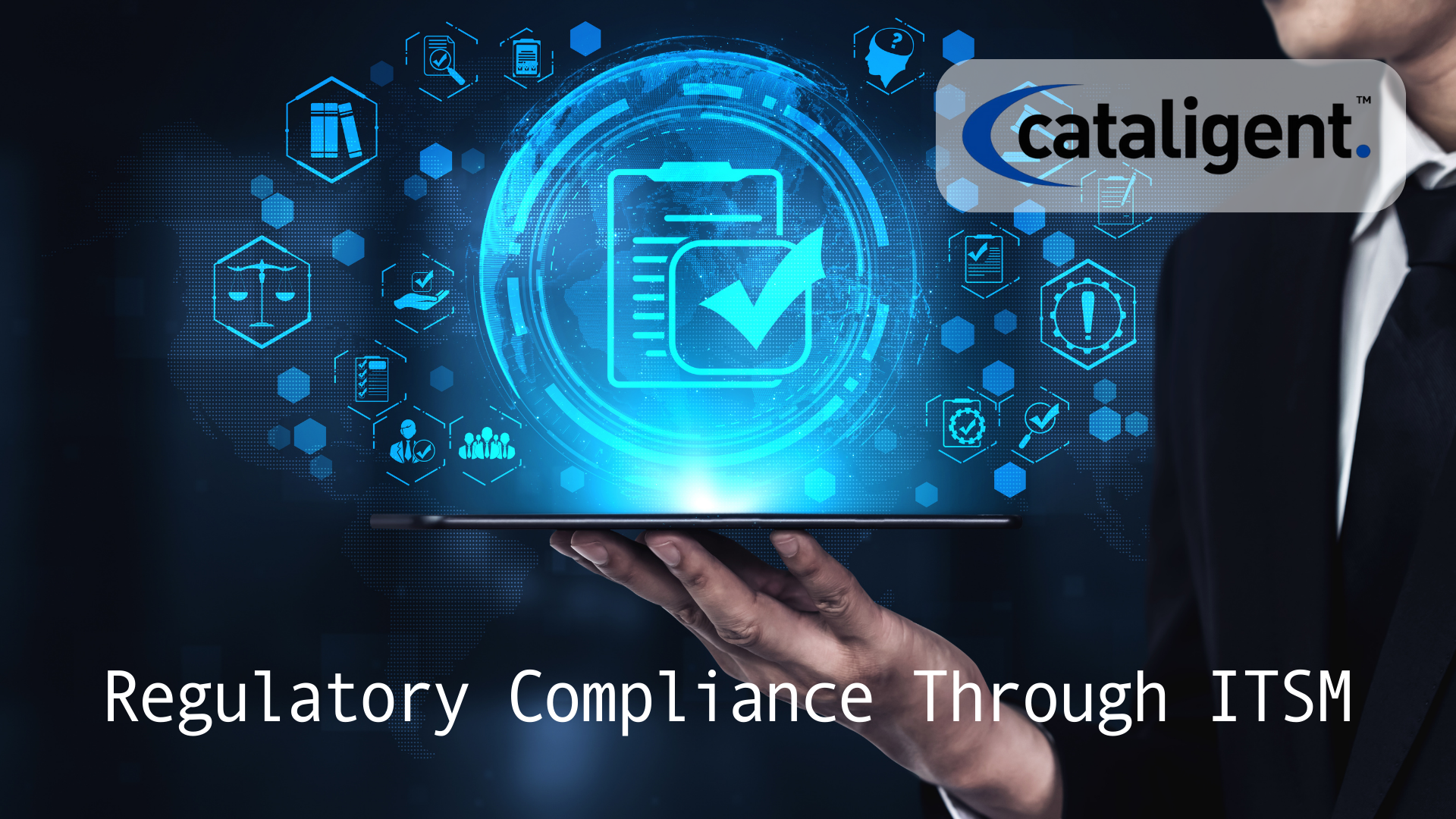 Leveraging ITSM for Regulatory Compliance