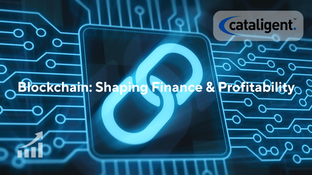 Blockchain’s Impact on Finance and Profitability Potential