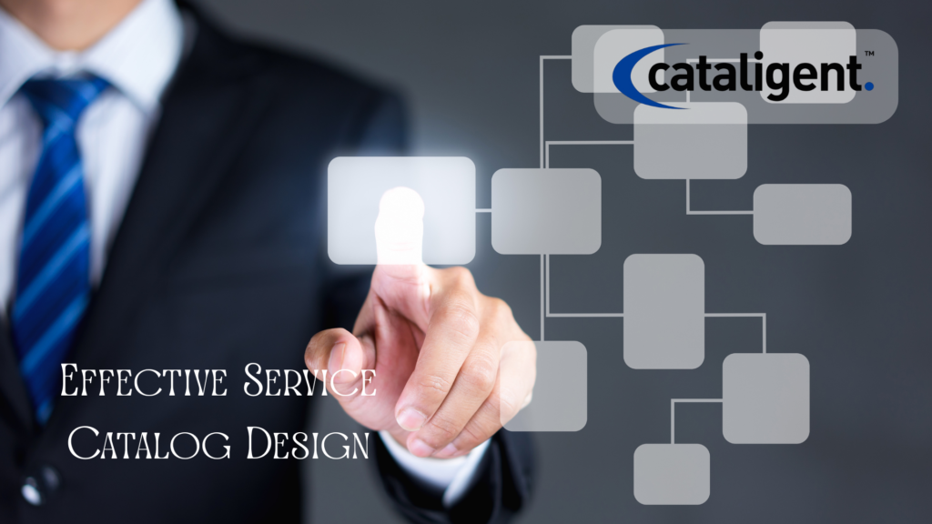Creating an Effective Service Catalog