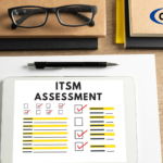 How to Conduct an ITSM Maturity Assessment?