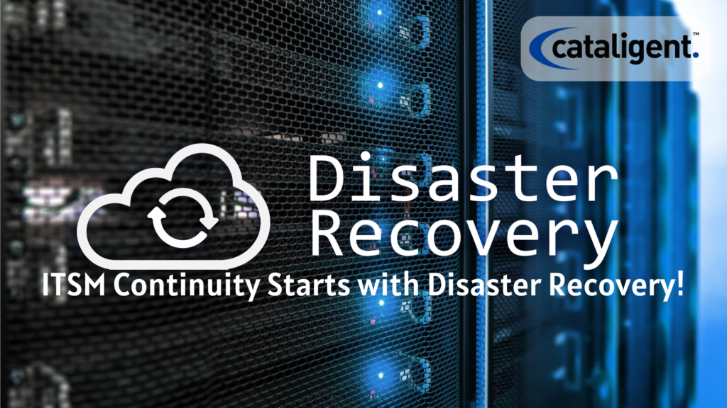 How to Create a Disaster Recovery Plan for Your ITSM Infrastructure?
