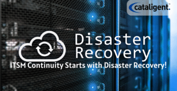 How to Create a Disaster Recovery Plan for Your ITSM Infrastructure?