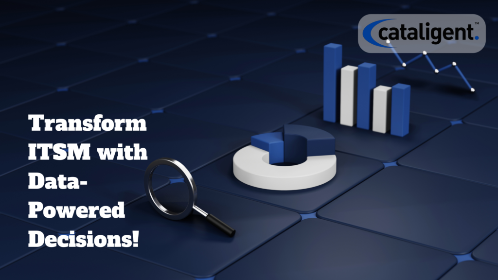 Building a Data-Driven ITSM Strategy