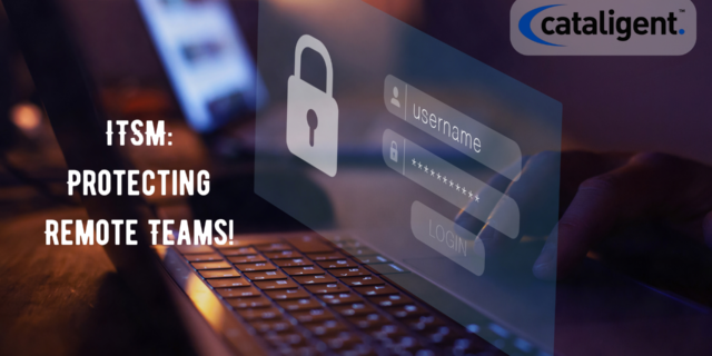 Securing Remote Work Environments with Robust ITSM Practices
