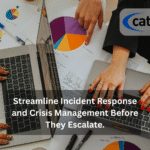 Streamline Incident Response and Crisis Management