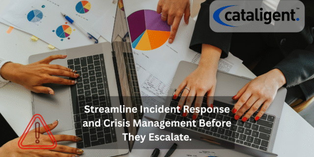 Streamline Incident Response and Crisis Management