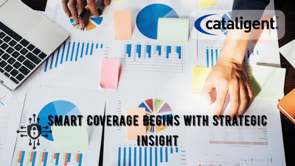 Use Insurance Coverage Strategically