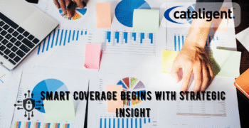 Use Insurance Coverage Strategically