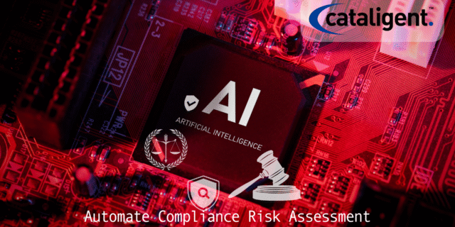 Use AI and Data Analytics for Compliance Risk Assessment