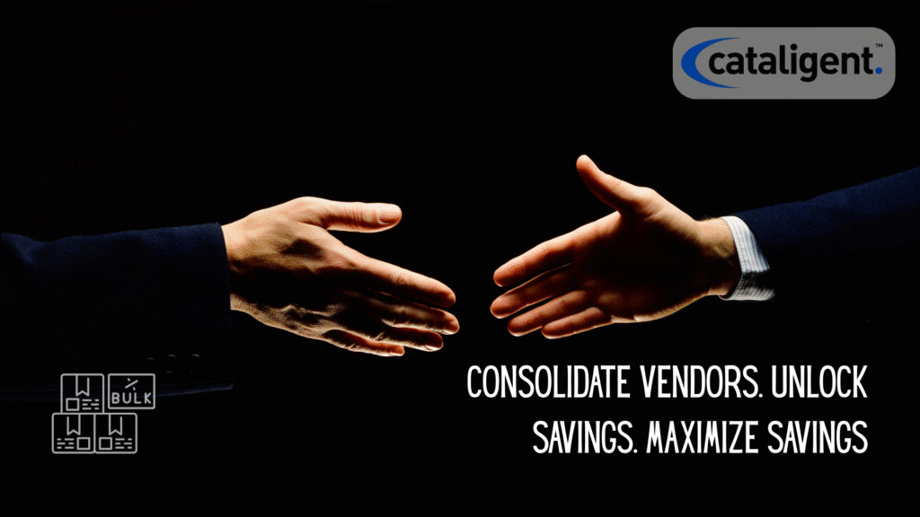Consolidate Vendors to Gain Volume Discounts
