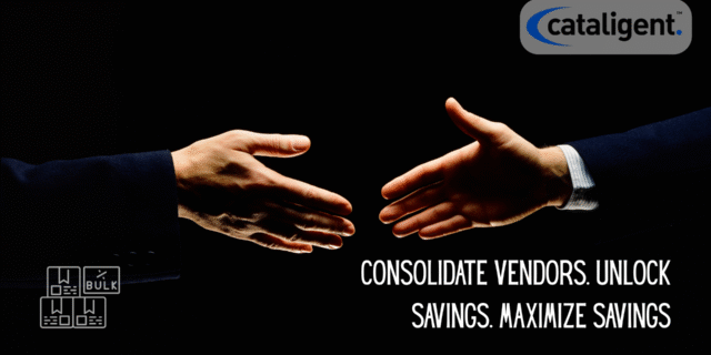 Consolidate Vendors to Gain Volume Discounts