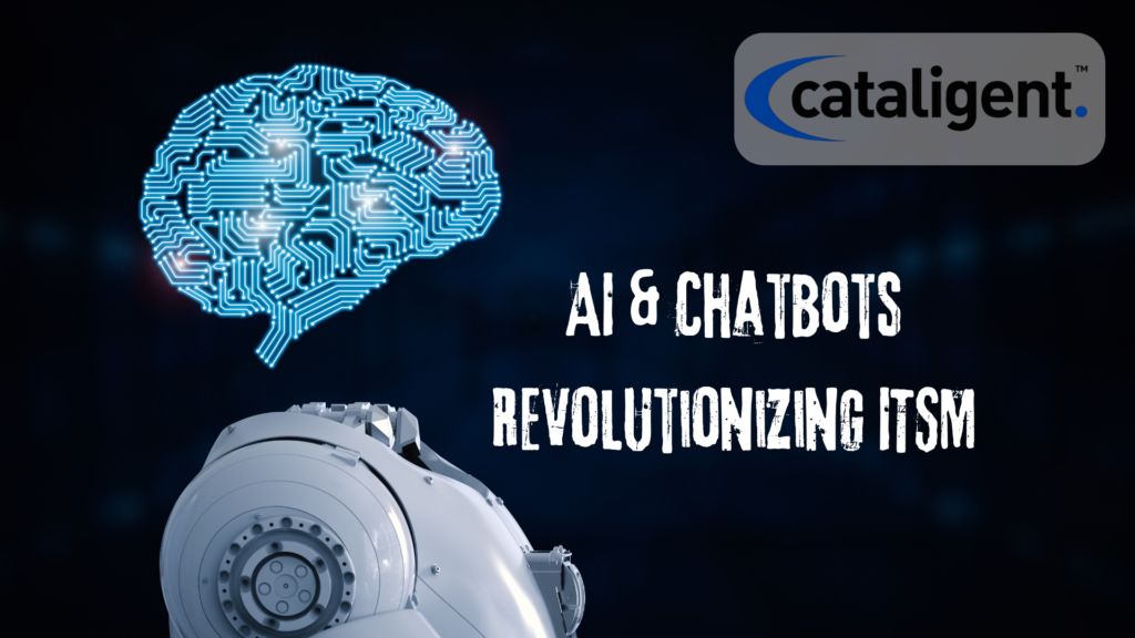 How AI and Chatbots Are Transforming ITSM Tools?