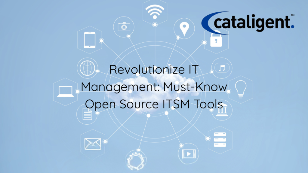 Top Open Source ITSM Tools You Should Know
