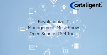 Top Open Source ITSM Tools You Should Know