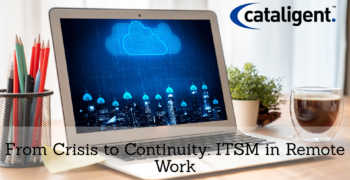 ITSM for Remote Work: Lessons from the Pandemic