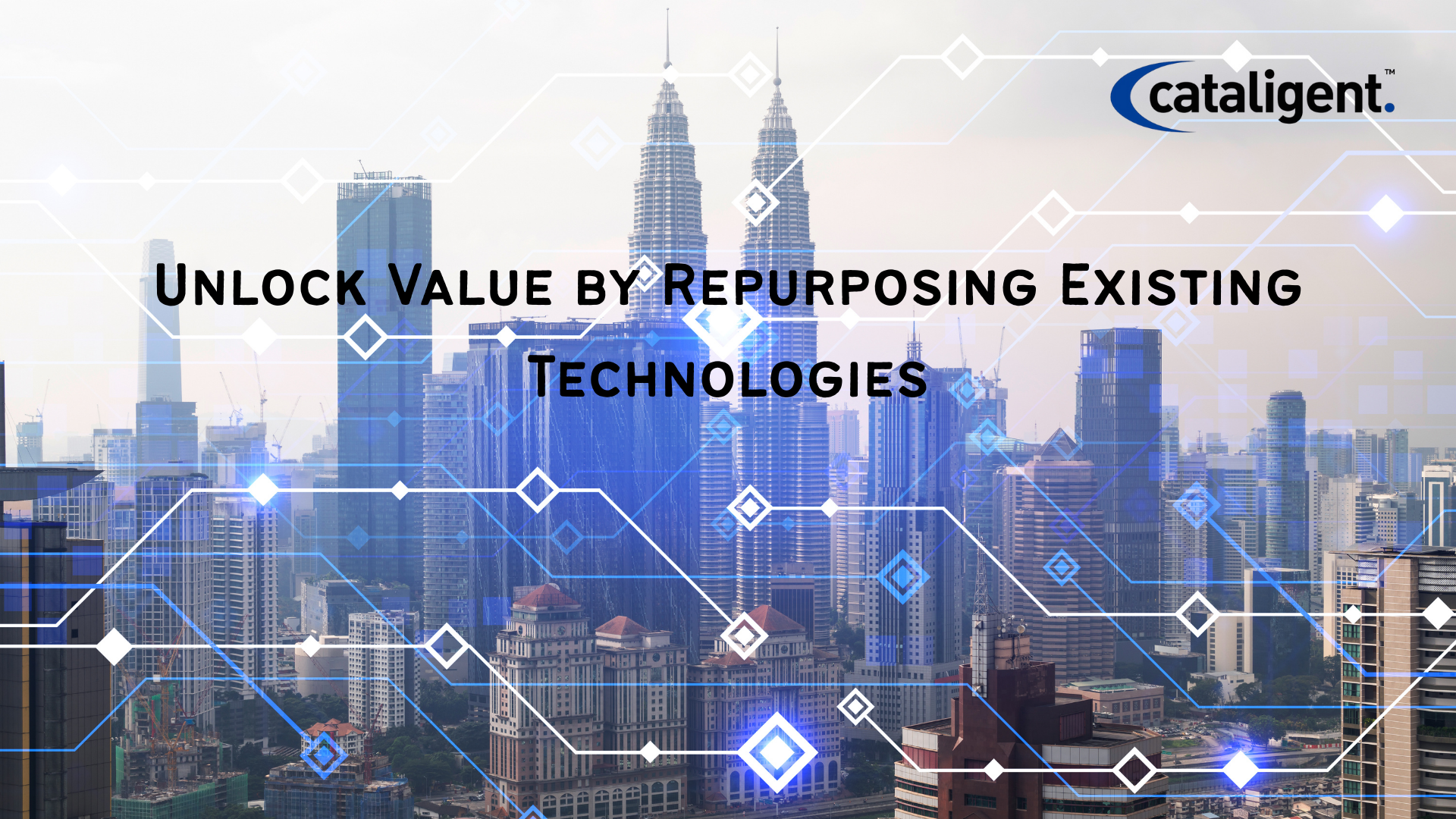 Repurpose and Reuse Existing Technologies