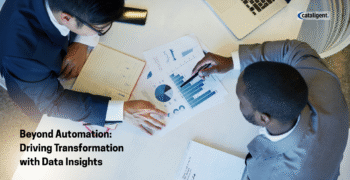 Beyond Automation: How Data-Driven Insights Are Shaping the Next Era of Business Transformation