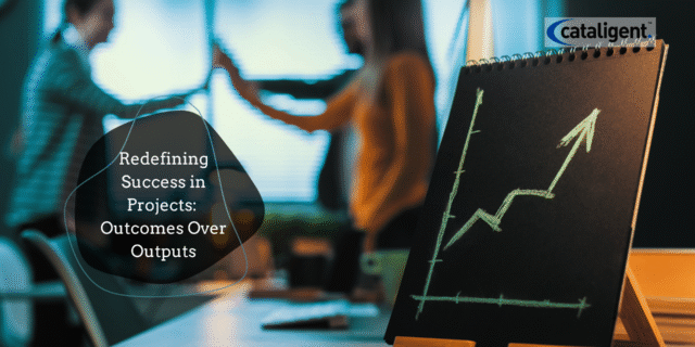 Outcome-Oriented Project Management: Redefining Success Beyond Scope, Time, and Cost