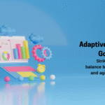 Adaptive Portfolio Governance – Balancing Control with Agility