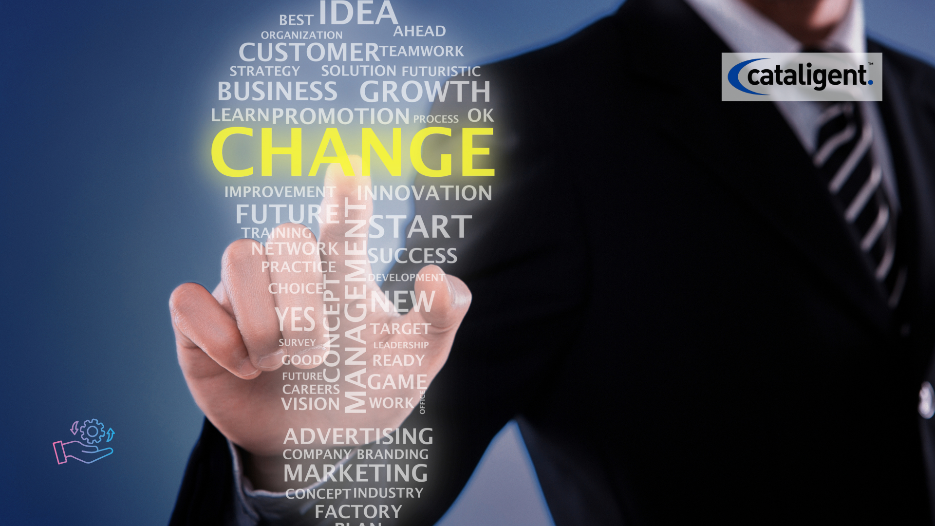 Change Management as the Catalyst: Driving Cultural Shifts that Last