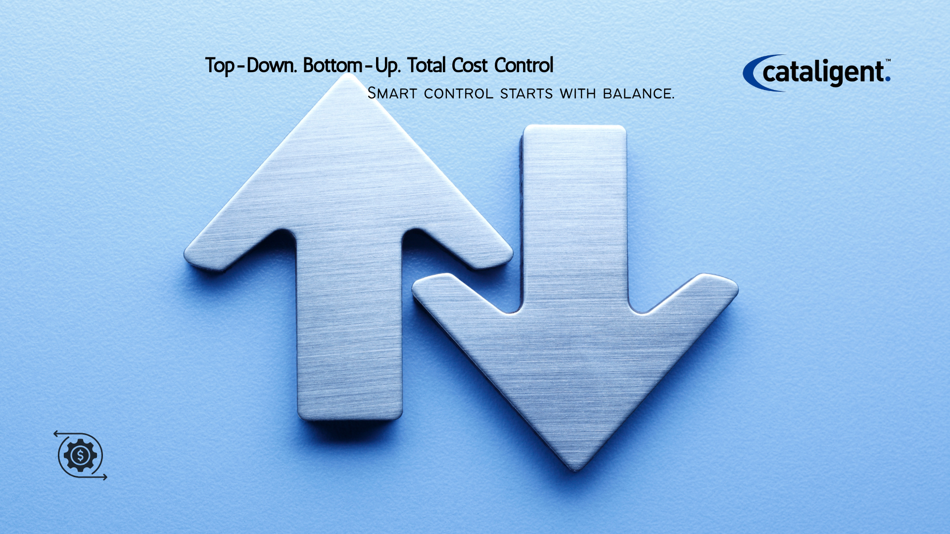 Top-Down & Bottom-Up Targeting: The Dual Approach to Cost Control