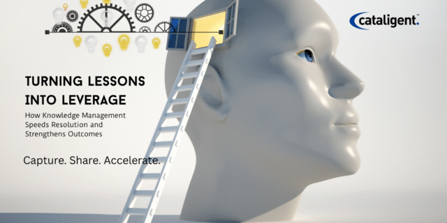 Knowledge Management: Capturing & Reusing Lessons, Reducing Resolution Times