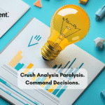 The Consulting Bottleneck: How to Eliminate Analysis Paralysis and Accelerate Decisions