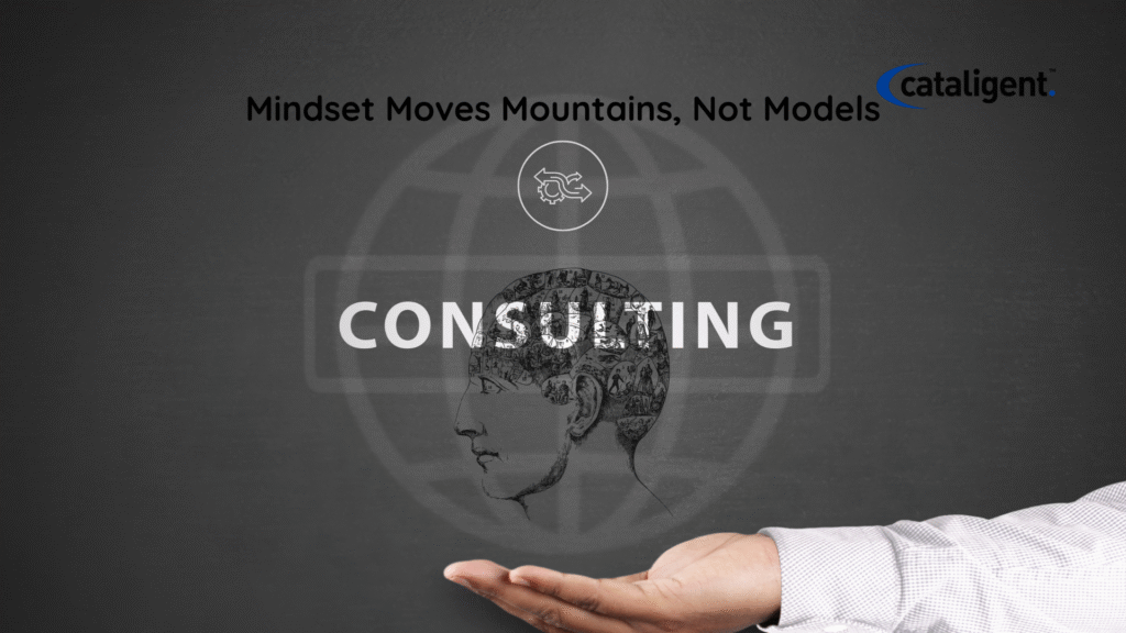 Consulting for Culture: Why Mindset Shifts Matter More Than Frameworks