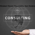 Consulting for Culture: Why Mindset Shifts Matter More Than Frameworks