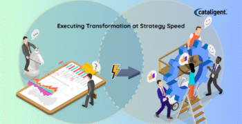 Execution at the Speed of Strategy: Redefining Agility in Transformation